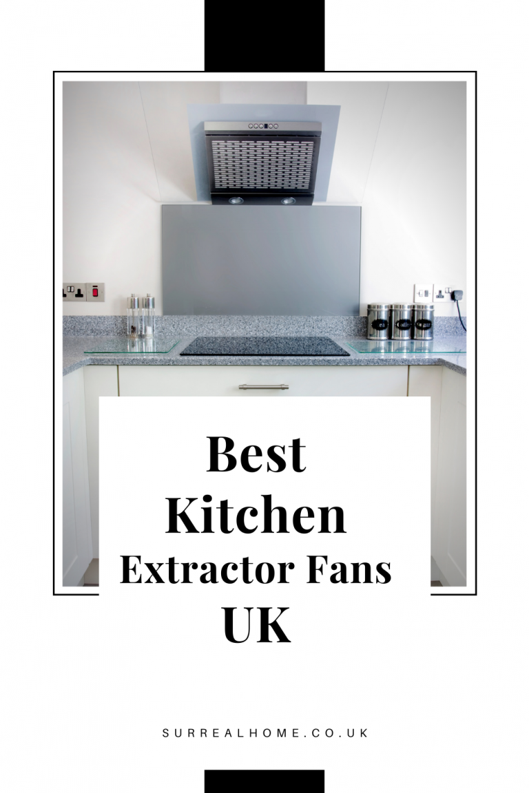 Best Kitchen Extractor Fans UK Surreal Home