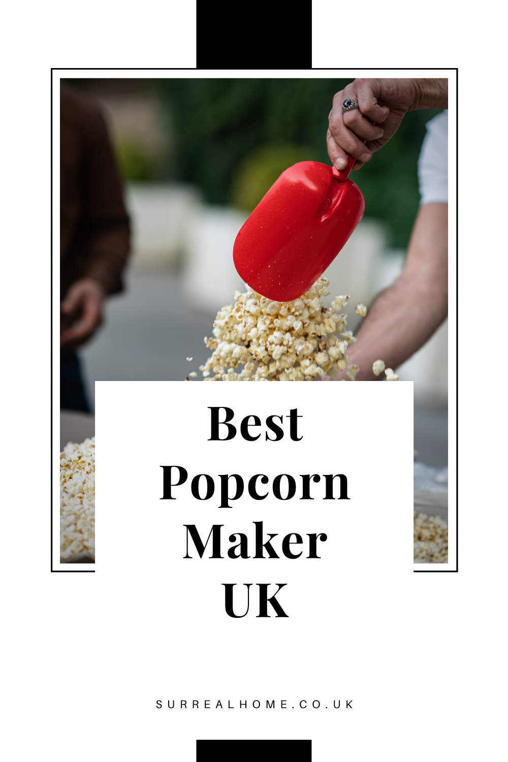 The 10 Best Popcorn Makers in the UK for 2024
